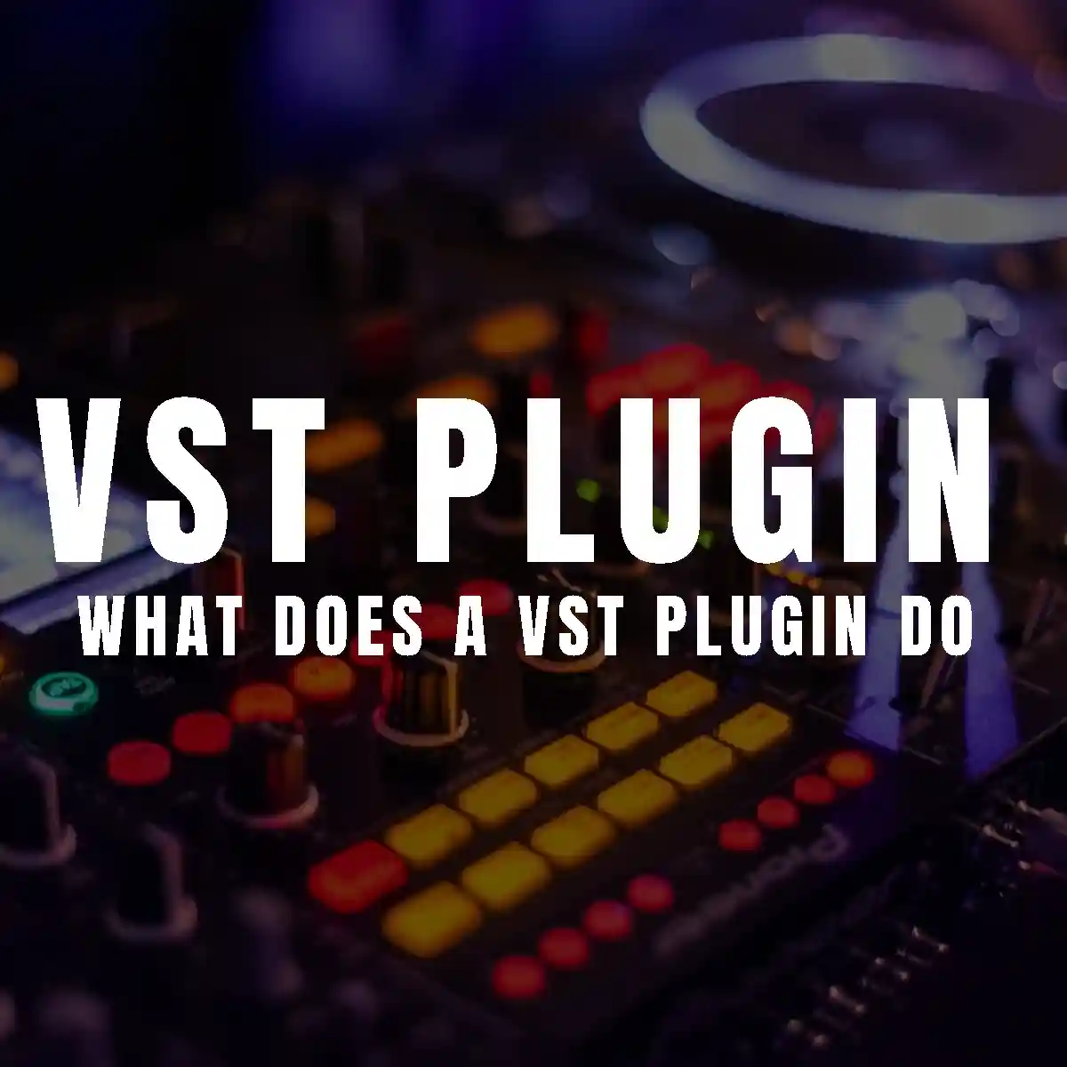 What does a VST plugin do