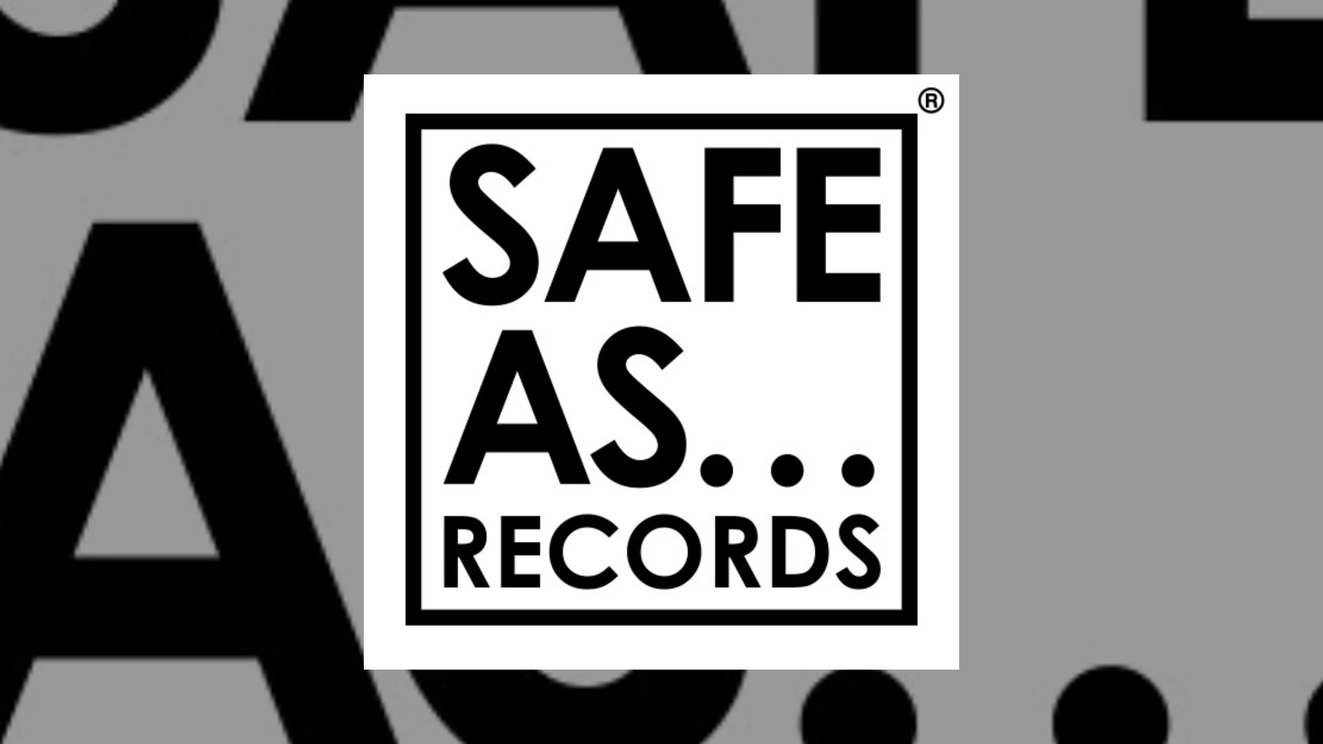 safe as... records