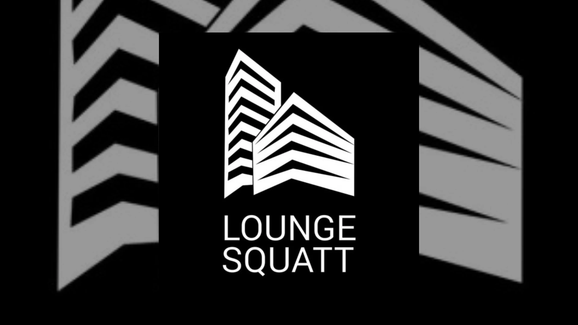 lounge squatt