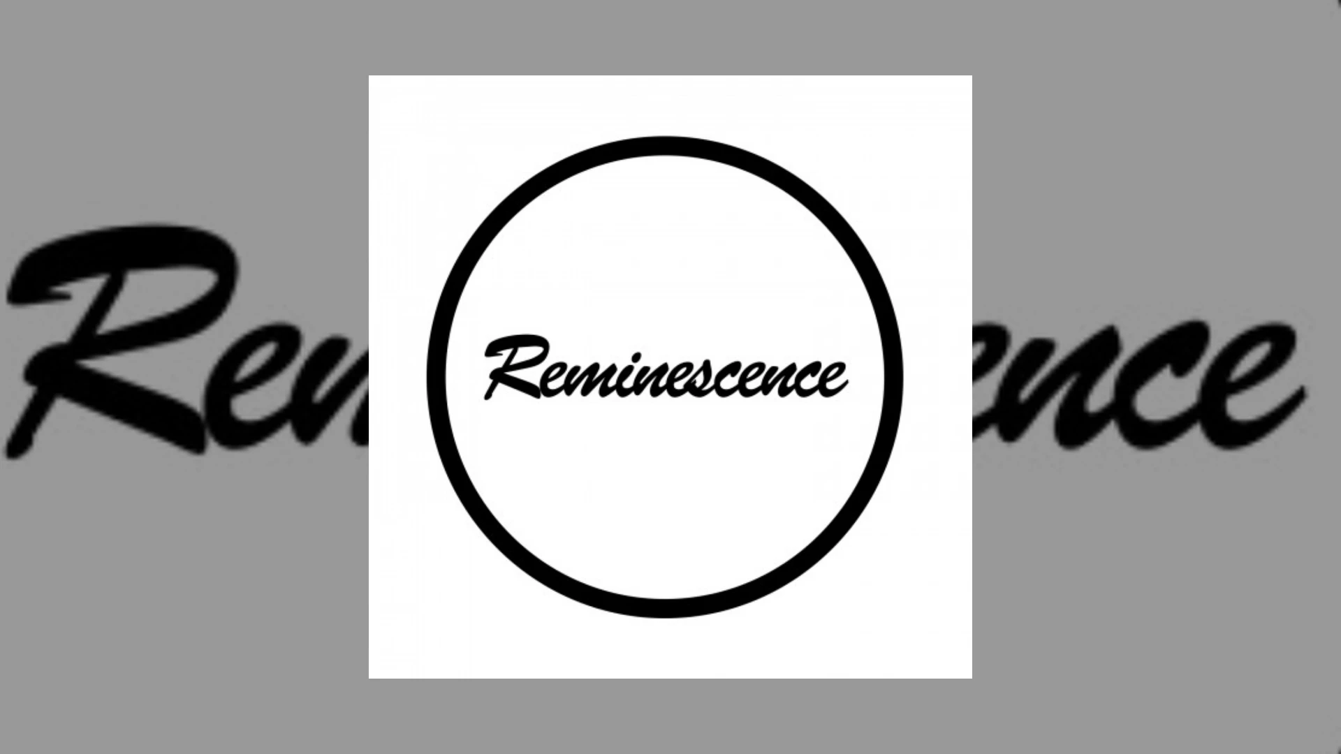reminescence