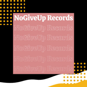 Nogiveup Records Demo Submission | Contacts, A&R & Label Guide