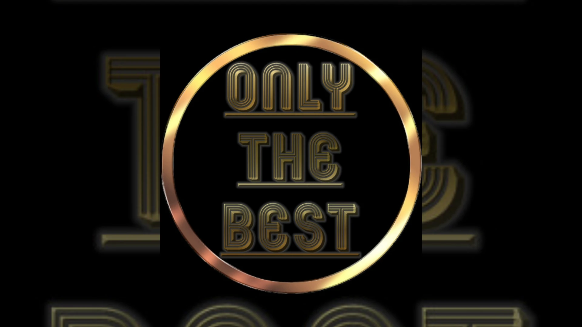 only the best