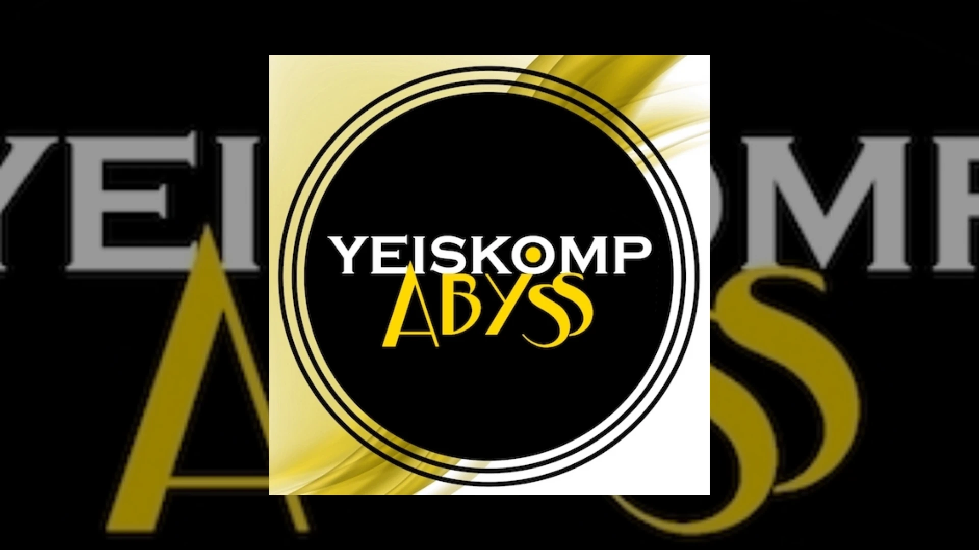 yeiskomp abyss