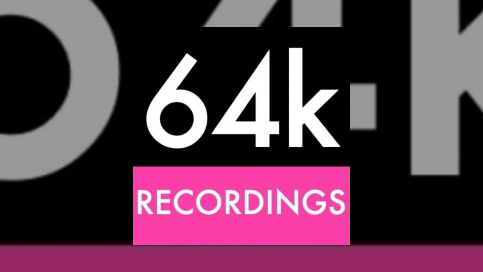 64k recordings