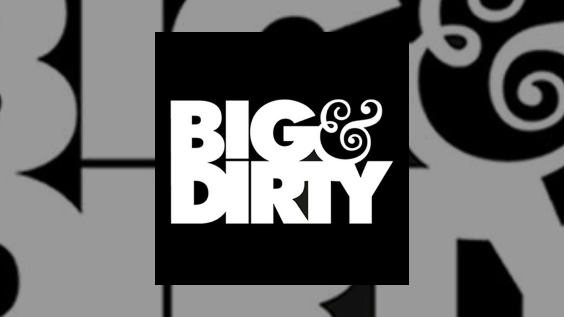 Big & Dirty (Be Yourself Music) Demo Submission | Contacts, A&R & Label Guide