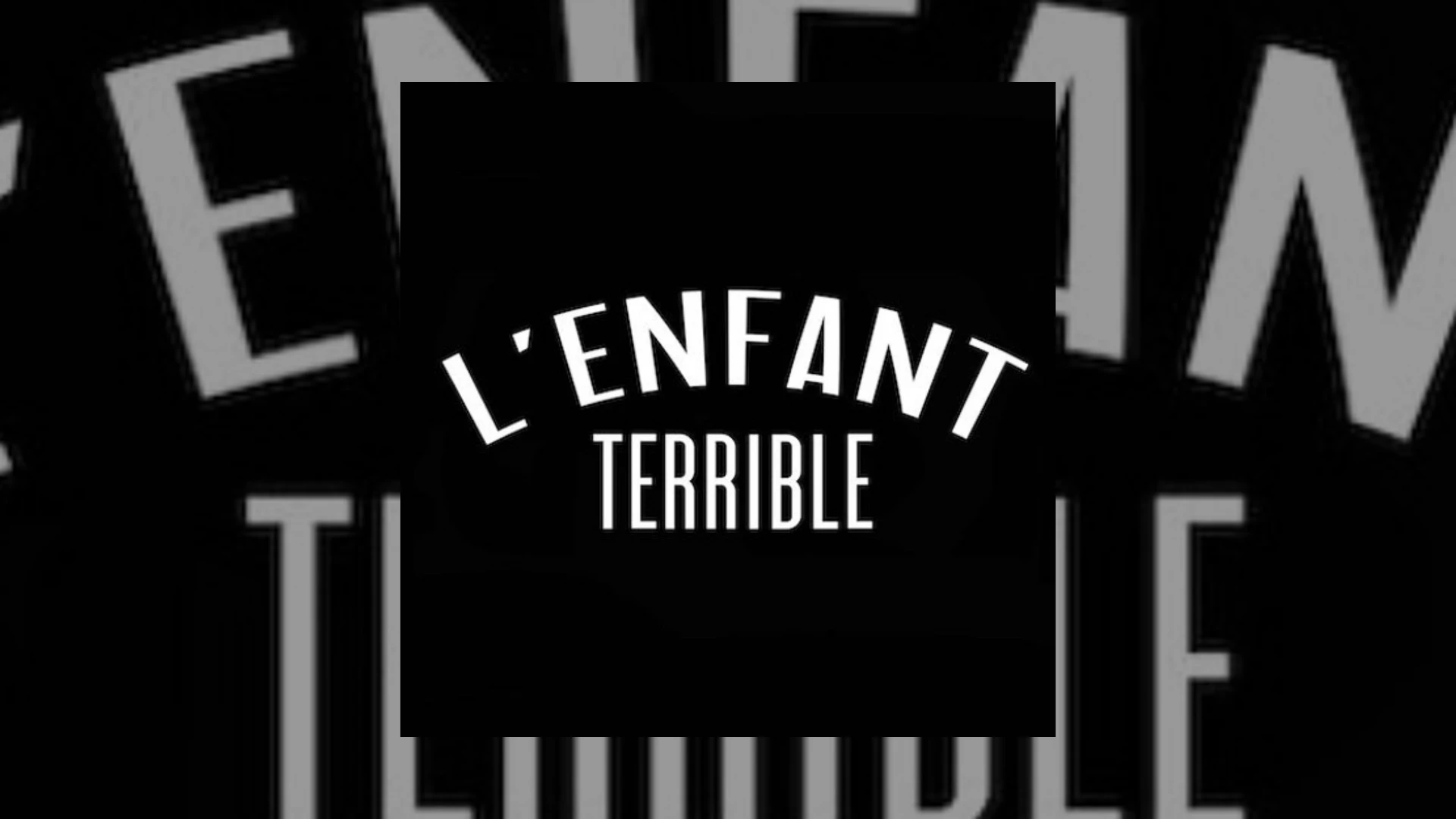 l'enfant terrible