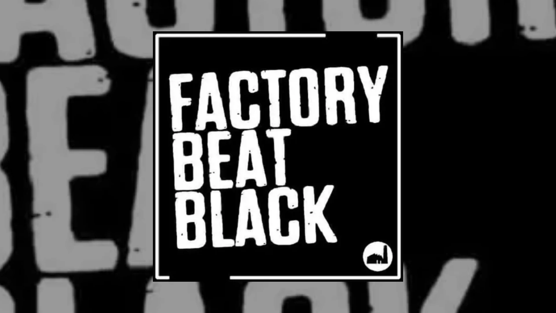 Factory Beat Black Demo Submission | Contacts, A&R & Label Guide