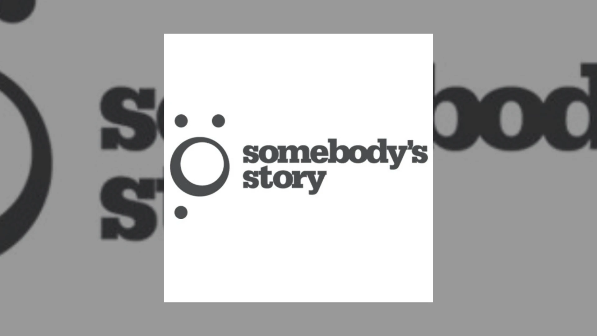 somebody's story
